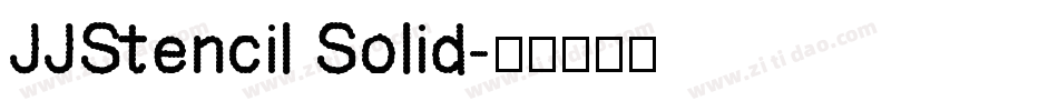 JJStencil Solid字体转换